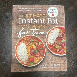 The Ultimate Instant Pot Cookbook for Two